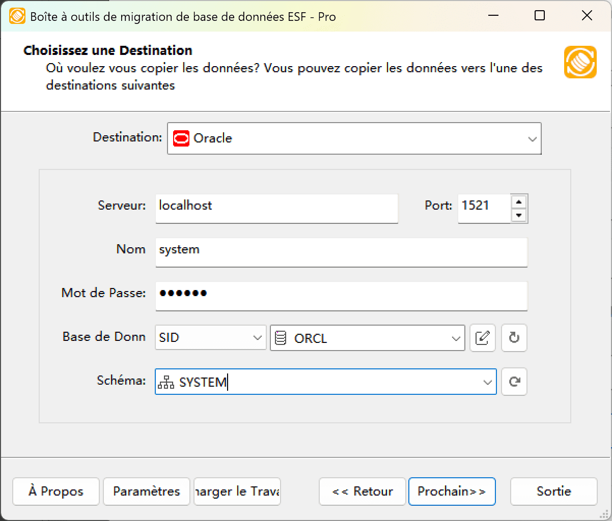 Boîte de dialogue "Choisir une destination" montrant la configuration Oracle avec les détails serveur, les méthodes de connexion et les options de schéma